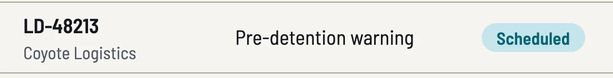 Pre-detention warning for LD-48213, Coyote Logistics, scheduled